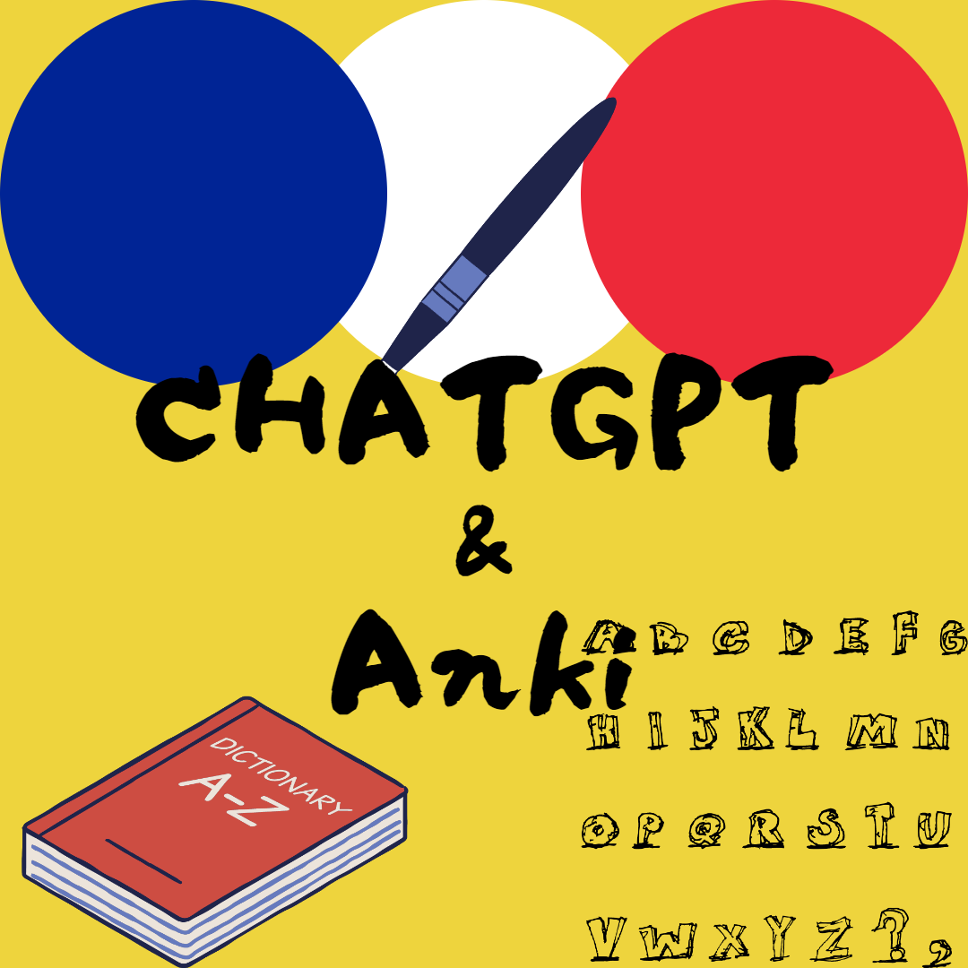 ChatGPTとAnkiで仏単語・英単語を爆速で暗記